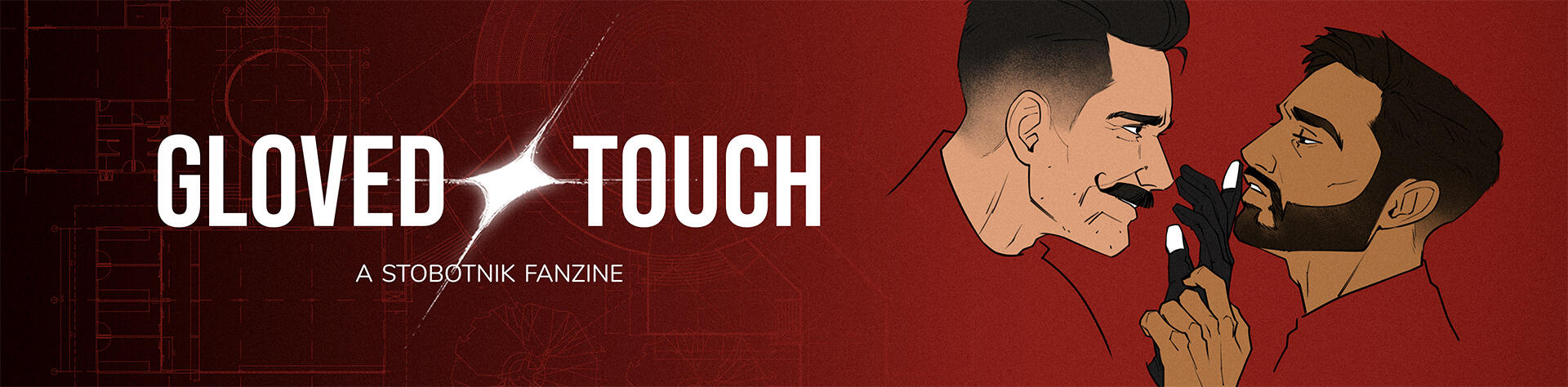 Gloved Touch Banner Robotnik and Stone facing each other, one holding the other ones hand, on a red background with technical drawing lines and text 'GLOVED TOUCH A STOBOTNIK FANZINE'.